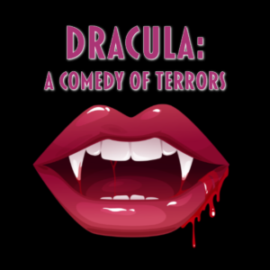 Dracula: A Comedy of Terrors graphic